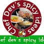 Chef Dev's spicy ideas